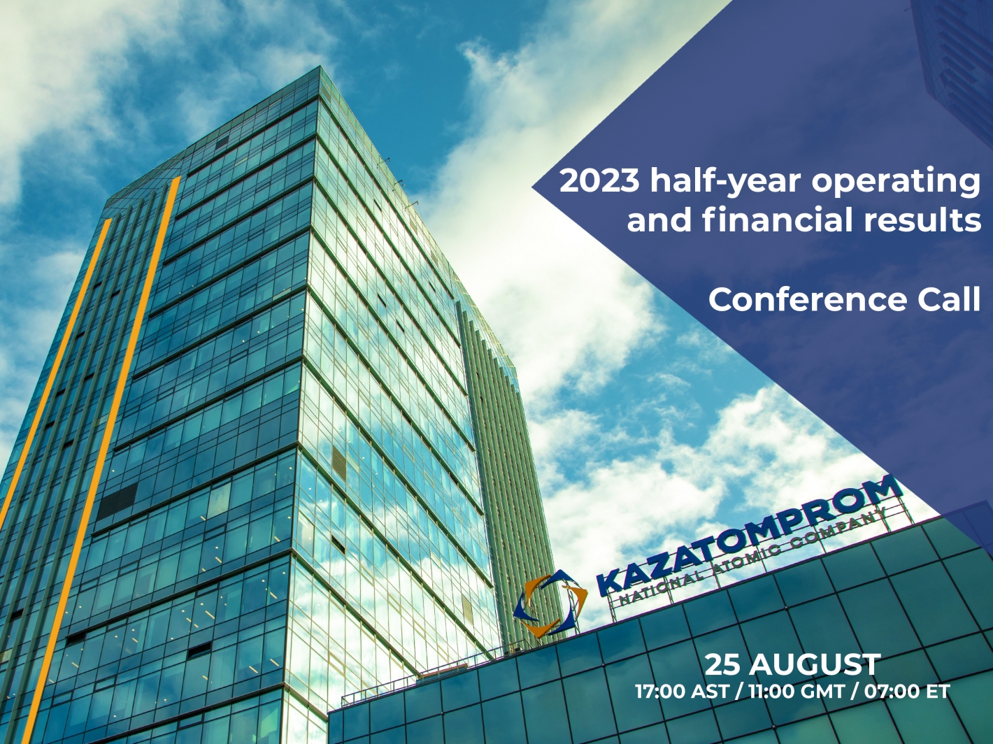 Timing of Kazatomprom 2023 Half-Year Results and Conference Call
