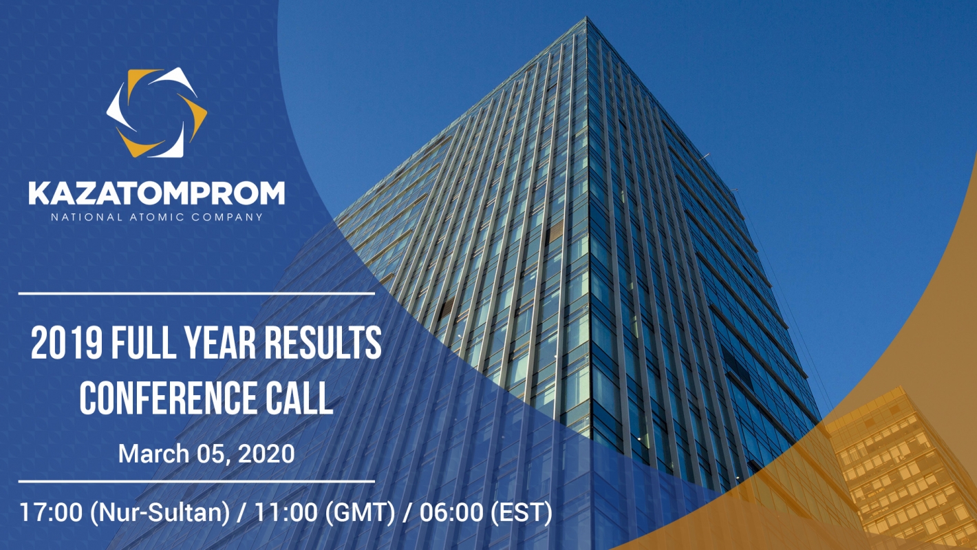 Kazatomprom 2019 Full Year Results Conference Call