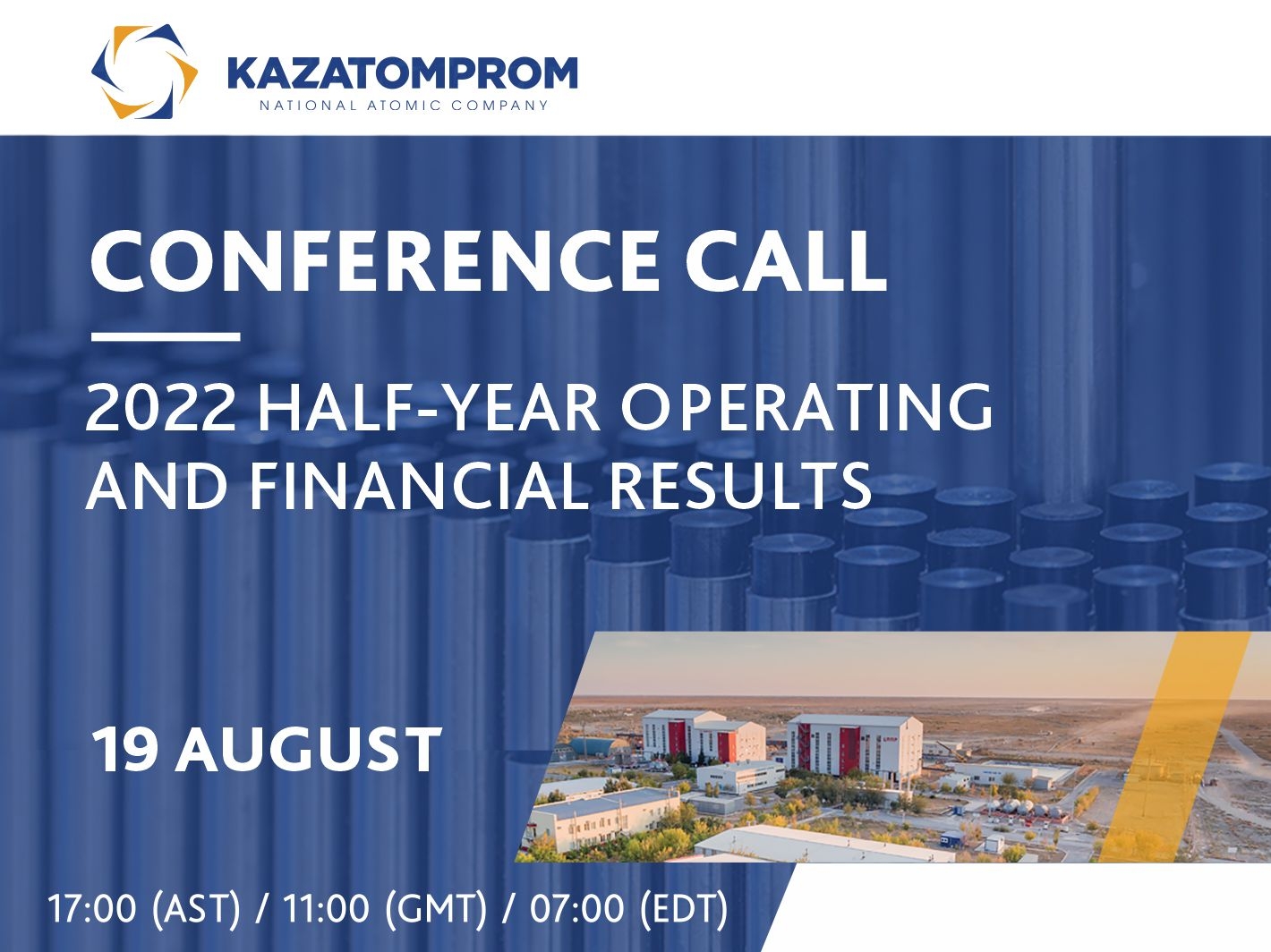 Timing of Kazatomprom 2022 Half-Year Results and Conference Call